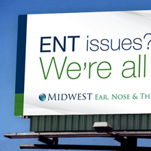 Midwest ENT – Outdoor Advertising Campaign